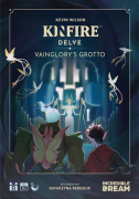 Kinfire Delve - Vainglory's Grotto