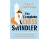 THE COMPLETE CHESS SWINDLER : HOW TO SAVE POINTS FROM LOST POSITIONS