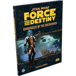STAR WARS FORCE OF DESTINY: CHRONICLES OF THE GATEKEEPER