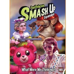SMASH UP: WHAT WERE WE THINKING