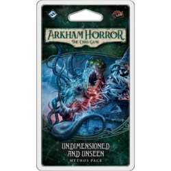 ARKHAM HORROR LCG: UNDIMENSIONED AND UNSEEN