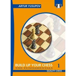 Build Up Your Chess 1: The Fundamentals