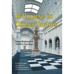 A COURSE IN CHESS TACTICS