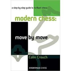 MODERN CHESS : MOVE BY MOVE