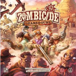 Zombicide: Gears & Guns