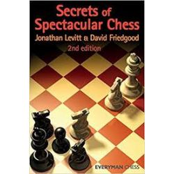 SECRETS OF SPECTACULAR CHESS 2ND EDITION