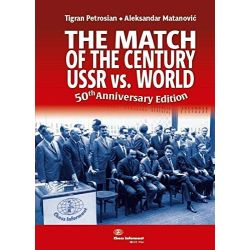 THE MATCH OF THE CENTURY-USSR VS.WORLD
