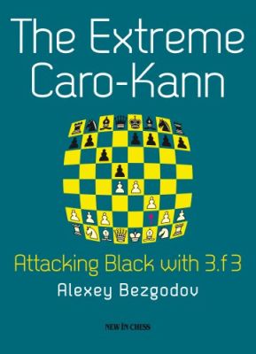 THE EXTREME CARO-KANN : ATTACKING BLACK WITH 3.f3