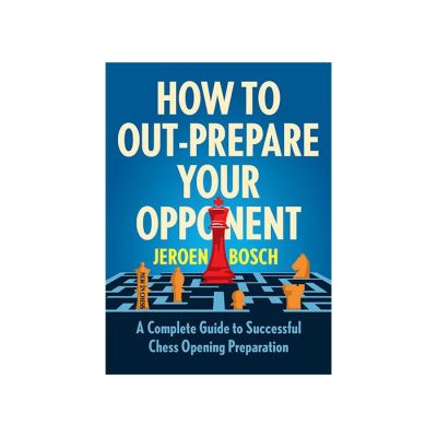 HOW TO OUT-PREPARE YOUR OPPONENT