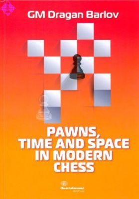 PAWNS,TIME AND SPACE IN MODERN CHESS